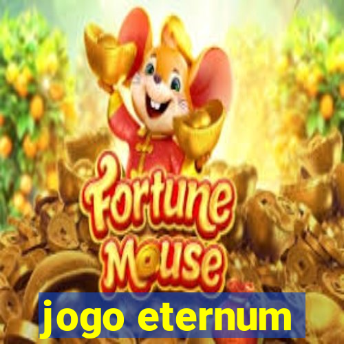 jogo eternum